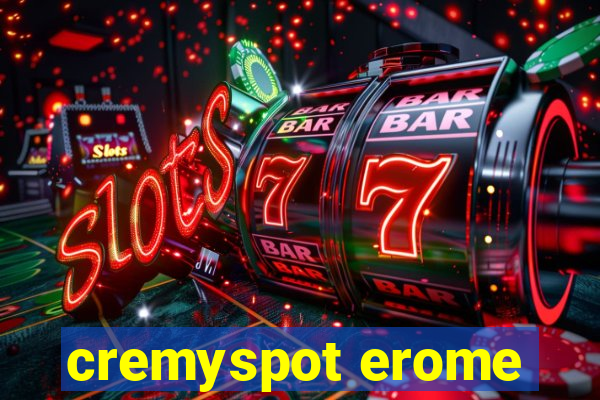 cremyspot erome